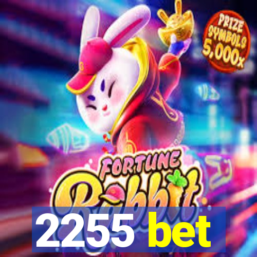 2255 bet